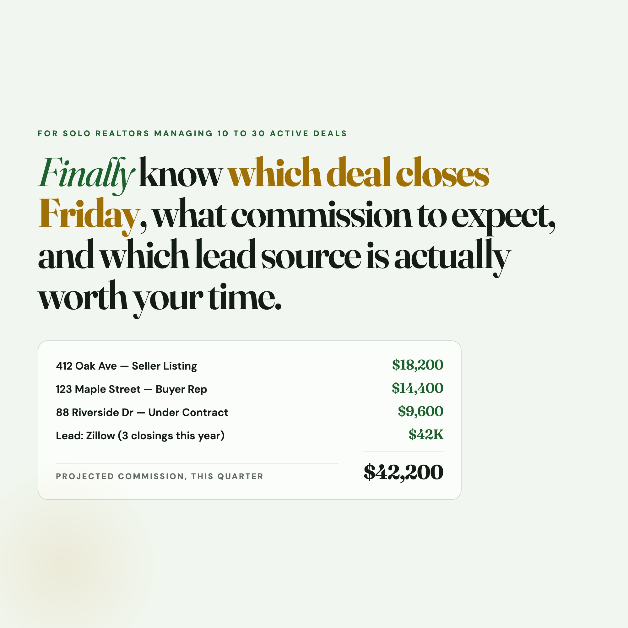 Finally know which deal closes Friday — real estate agent pipeline OS with commission ledger and deal tracker for solo realtors